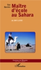 Image for Maitre d&#39;ecole au Sahara: de 1947 a 1978