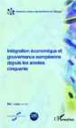 Image for Integration Economique Et Gouvernance Europeenne Depuis Les Annees Cinquante