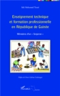 Image for Enseignement technique et formation professionnelle en Republique de Guinee: Memoires d&#39;un &amp;quote;forgeron&amp;quote;