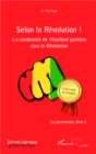 Image for Selon La Revolution ! La Randonnee De L&#39;etudiant Guineen Sou