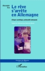 Image for Le reve s&#39;arrete en Allemagne: Citoyen sovietique, nationalite allemande