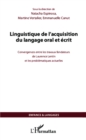 Image for Linguistique de l&#39;acquisition du langage oral et ecrit: Convergences entre les travaux fondateurs de Laurence Lentin et les problematiques actuelles