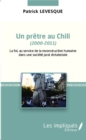 Image for Un pretre au chili (2000-2011): La foi au service de la reconstruction humaine dans une societe post dictatoriale