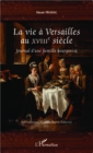 Image for La vie a Versailles au XVIIIe siecle.