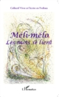 Image for Meli-melo: Les mots se lient