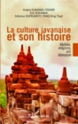 Image for La culture javanaise et son histoire: Mythes, religions, art, litterature