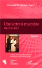 Image for Une lettre a ma mere: Genres lies