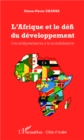 Image for L&#39;Afrique et le defi du developpement: Des independances a la mondialisation