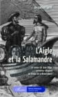 Image for L&#39;Aigle et la Salamandre.
