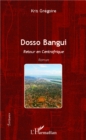 Image for Dosso Bangui.