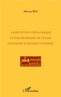 Image for La reception theologique et philosophique de l&#39;Islam en Europe a l&#39;epoque moderne