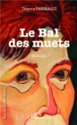 Image for Le bal des muets: Roman