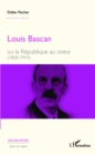 Image for Louis Bascan.
