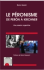 Image for Le peronisme de Peron a Kirchner: Une passion argentine