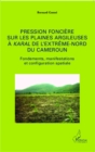 Image for Pression Fonciere Sur Les Plaines Argileuses a Karal De L&#39;Extreme-Nord Du Cameroun