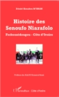 Image for Histoire des Senoufo Niarafolo.