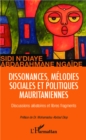 Image for Dissonances, Melodies Sociales Et Politiques Mauritaniennes