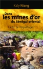 Image for Dans les mines d&#39;or du Senegal oriental.