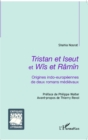 Image for Tristan et Iseut et Wis et Ramin: Origines indo-europeennes de deux romans medievaux