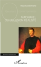 Image for Machiavel ou l&#39;illusion realiste