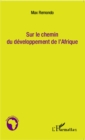 Image for Sur le chemin du developpement de l&#39;Afrique