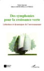 Image for Des symphonies pour la croissance verte: Litterature et dynamiques de l&#39;environnement