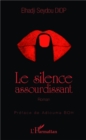 Image for Le Silence Assourdissant: Roman