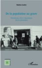 Image for De la population au genre: Philanthropie, ONG et bipolitiques dans la globalisation