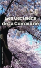 Image for Les cerisiers de la Commune: Roman