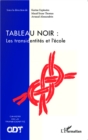 Image for Tableau noir : Les transidentites et l&#39;ecole: Cahiers de la transidentite N(deg) 4