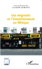 Image for Les migrants et l&#39;investissement en Afrique