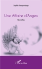 Image for Une Affaire d&#39;Anges: Nouvelles