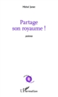 Image for Partage son royaume.