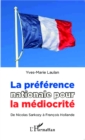 Image for La preference nationale pour la mediocrite.
