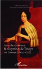 Image for Savantes Femmes Et Citoyennes De Tendre En Europe (1607-1678)