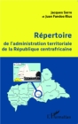 Image for Repertoire De L&#39;administration Territoriale De La Republique Centrafricaine