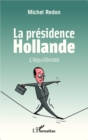 Image for La presidence Hollande.