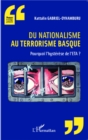 Image for Du nationalisme au terrorisme basque.