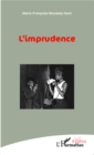 Image for L&#39;imprudence
