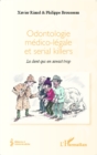 Image for Odontologie medico-legale et serial killers: La dent qui en savait trop