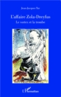 Image for L&#39;affaire Zola - Dreyfus: Le vortex et la trombe