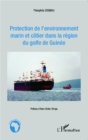 Image for Protection de l&#39;environnement marin et cotier dans la region du golfe de Guinee