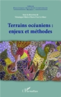 Image for Terrains oceaniens : enjeux et methodes