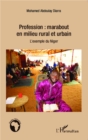Image for Profession : marabout en milieu rural et urbain: L&#39;exemple du Niger