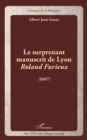 Image for Le surprenant manuscrit de Lyon: Roland Furieux (1607)