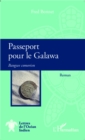 Image for Passeport pour le Galawa: Bangwe comorien - Roman