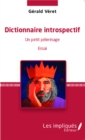 Image for Dictionnaire introspectif