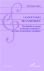 Image for Les pouvoirs de la musique: Du diabolus in musica au showbiz traditionnel : la Corse, un laboratoire exemplaire