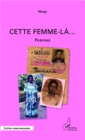 Image for Cette femme-la...: Poemes