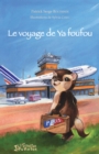 Image for Le Voyage De Ya Foufou